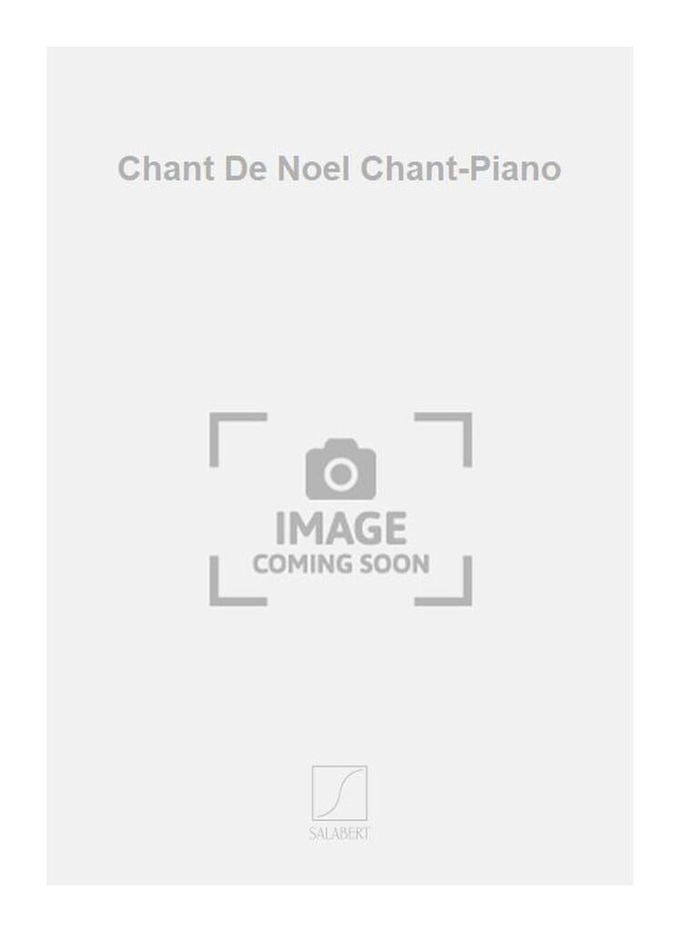 Chant De Noel Chant-Piano